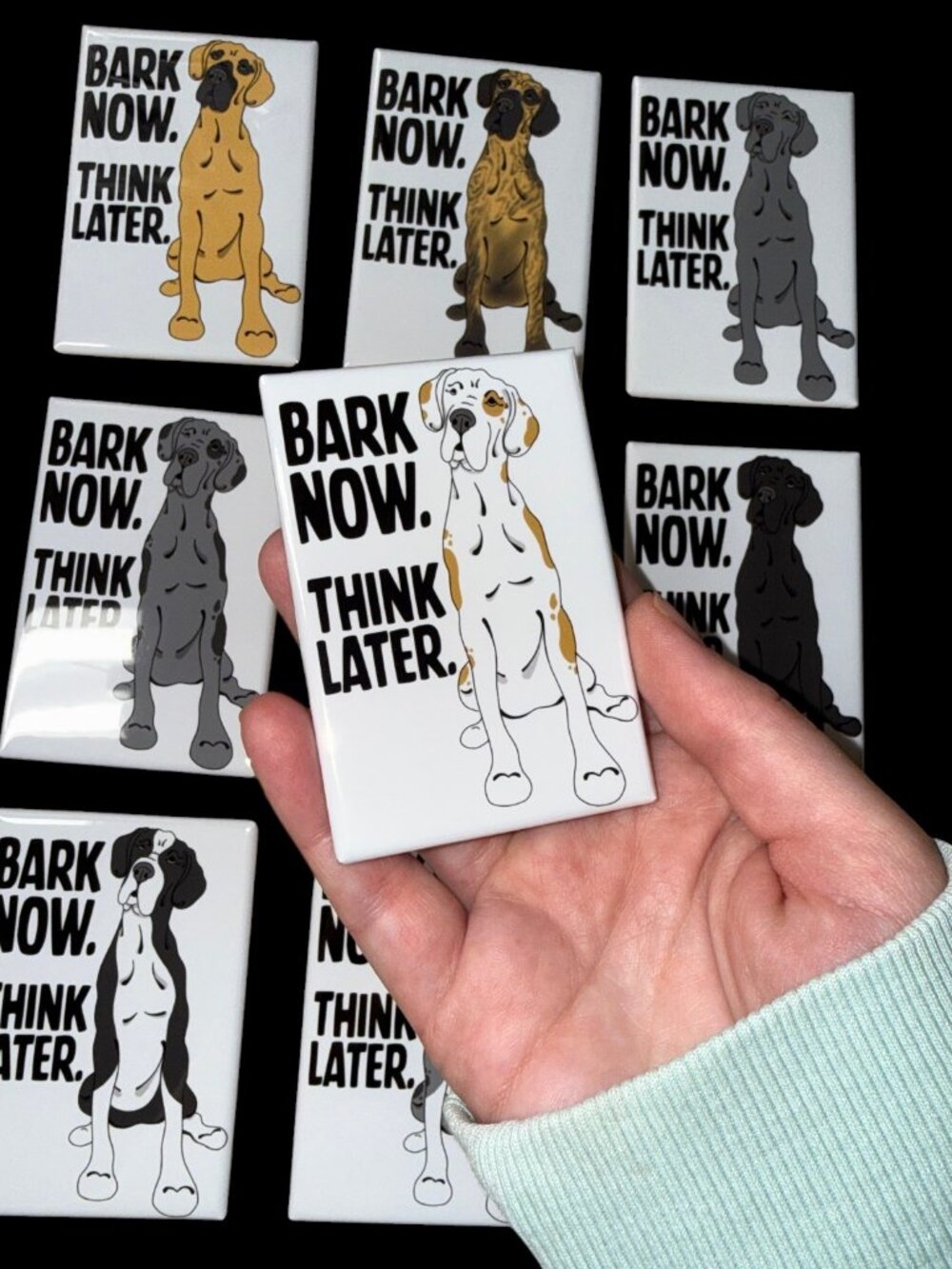 Great Dane Dog Magnet "Bark Now Think Later" Funny Handmade Art Decor Gift 2x3"
